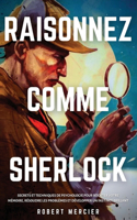 Raisonnez Comme Sherlock