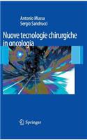 Nuove Tecnologie Chirurgiche in Oncologia