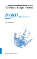 Commentary on the United Nations Convention on the Rights of the Child, Article 34: Sexual Exploitation and Sexual Abuse of Children