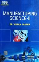 Manufacturing Science - Ii
