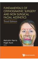 Fundamentals of Orthognathic Surgery and Non Surgical Facial Aesthetics (Third Edition)