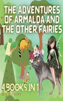 Adventures of Armalda and the Other Fairies