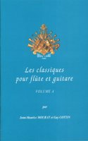 Les Classiques pour flute et guitare Vol.A
