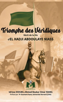 Triomphe des Véridiques récit de la Vie d'El Hadji Abdoulaye Niass