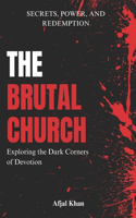The Brutal Church