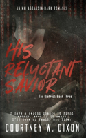 His Reluctant Savior - Alternate Cover