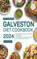 Complete Galveston Diet Cookbook 2024