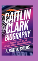 Caitlin Clark Biography