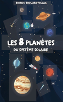 Les huit planètes du système solaire
