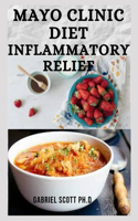 Mayo Clinic Diet Inflammatory Relief