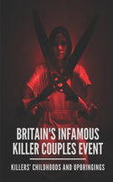 Britain's Infamous Killer Couples Event