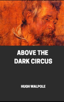 " Above the Dark Circus illustrated"