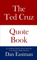 The Ted Cruz Quote Book