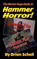 The Horror Guys Guide to Hammer Horror!: (Horror Guys Guides)