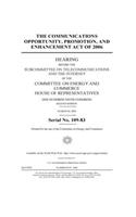 The Communications Opportunity, Promotion, and Enhancement Act of 2006