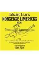 Edward Lear's Nonsense Limericks - Book 5