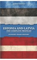 Estonia and Latvia