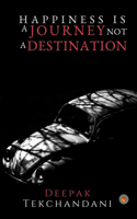 Happiness is A Journey not A Destination