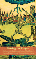 Moving the Plague