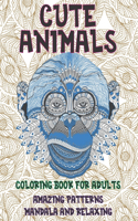 Coloring Book for Adults Cute Animals - Amazing Patterns Mandala and Relaxing
