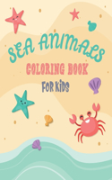 Sea Animals Coloring Book for Kids