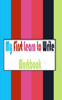 My First Learn to Write Workbook