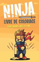 Ninja Livre de Coloriage Pour Enfants Ages 4-8 ANS