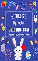 Milo's Big Easter Coloring Book, Includes ABC Coloring Pages