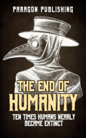 The End of Humanity