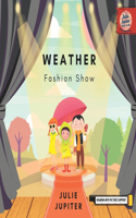 Weather Fashion Show