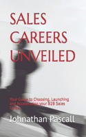 Sales Careers Unveiled