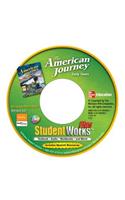 The American Journey, Early Years, Studentworks Plus CD-ROM: (American Journey (Survey))