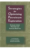 Strategies for Optimizing Petroleum Exploration