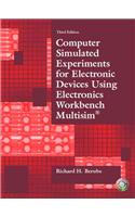 Computer Simulated Experiments for Electronic Devices Using Electronics Workbench Multisim