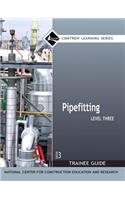 Pipefitting Level 3 Trainee Guide, Paperback