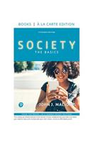 Society: The Basics -- Loose-Leaf Edition