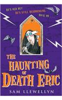 The Haunting of Death Eric