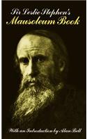 Sir Leslie Stephen's Mausoleum Book: (English)