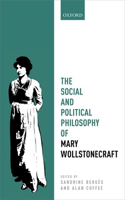 Social and Political Philosophy of Mary Wollstonecraft