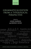 Grammaticalization from a Typological Perspective