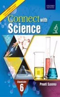 CONNECT WITH SCIENCE (CISCE EDITION) CHEMISTRY BOOK 6