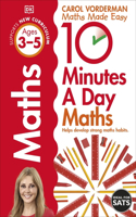 10 Minutes A Day Maths, Ages 3-5 (Preschool): Supports the National Curriculum, Helps Develop Strong Maths Skills(DK 10 Minutes a Day)