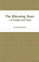 Rhyming Years...of Laughs and Tears