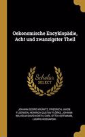 Oekonomische Encyklopädie, Acht und zwanzigster Theil