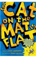 The Cat on the Mat is Flat