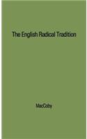 English Radical Tradition, 1763-1914.