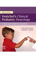 Fenichel's Clinical Pediatric Neurology E-Book