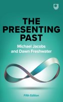 The Presenting Past