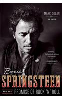 Bruce Springsteen and the Promise of Rock 'n' Roll