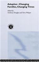 Adoption: Changing Families, Changing Times